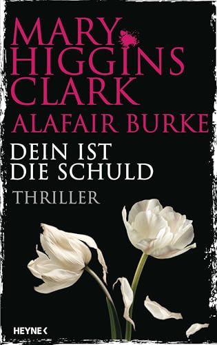 Dein ist die Schuld: Thriller...