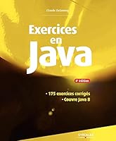 Exercices en Java: 175 exercices corrigés. Couvre Java 8. 2212140096 Book Cover