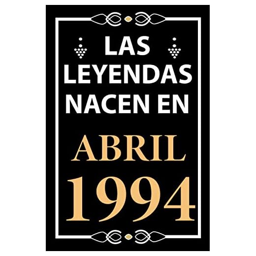 Las leyendas nacen en Abril 1994: Regalo de cumpleaños perfecto para hombre y mujer de 27 años I Cita positiva , humor I Cuaderno , diario , libro de ... I Idea original para el 27 cumpleaños