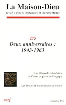 Maison-Dieu 275 - Deux anniversaires : 1943-1963