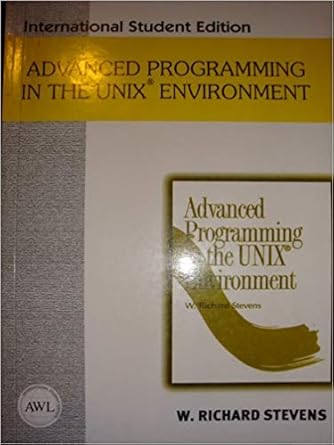 Advanced Programming in the Unix Environment: W. Richard Stevens ...
