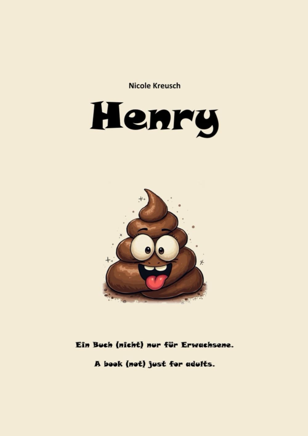 Henry: Ein Buch (nicht nur) für Erwachsene