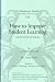 A Miniature Guide For Those Who Teach On How to Improve Student Learning