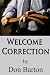 Welcome Correction