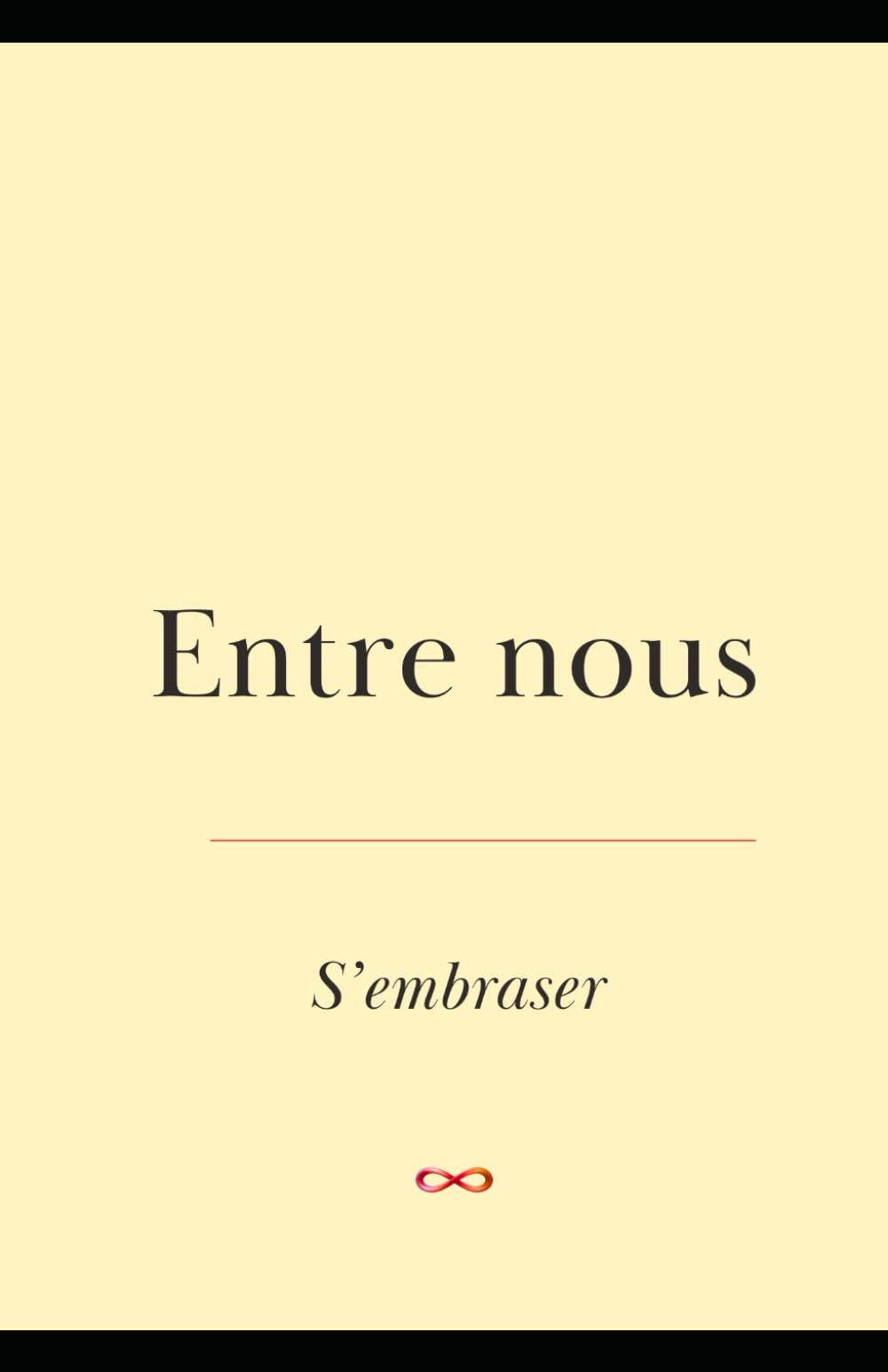 Entre nous: S'embraser