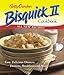 Betty Crocker Bisquick II Cookbook: Easy, Delicious Dinners, Desserts, Breakfasts and More (Betty Crocker Books)