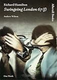 Richard Hamilton: Swingeing London 67 (f) (Afterall Books / One Work)