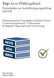 ausbilderschein ihk münchen  Top-Aevo Prüfungsbuch - Übungsaufgaben zur Ausbildereignungsprüfung: 250 Testaufgaben zur Prüfungsvorbereitung Ausbildung der Ausbilder / AdA