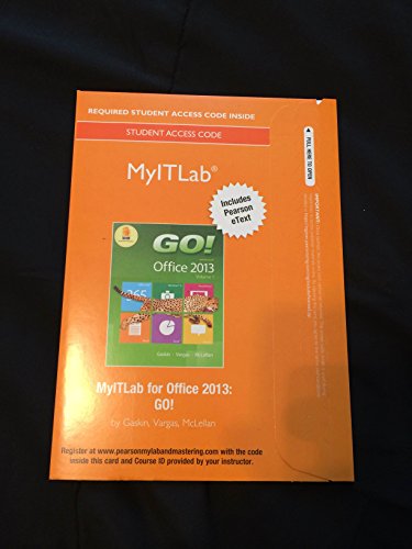 MyLab IT with Pearson eText -- Access Card -- for GO! with Office 2013