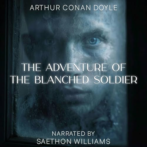 Page de couverture de The Adventure of the Blanched Soldier