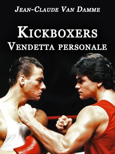 Kickboxers - Vendetta personale