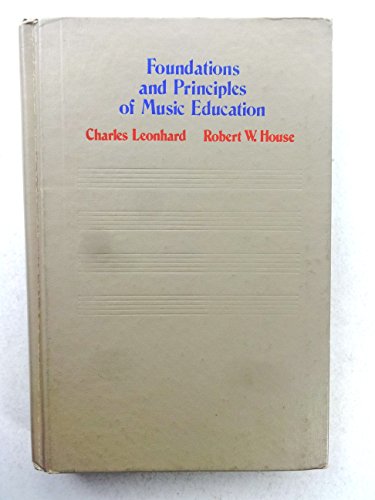 Foundations and Principles of Music Education