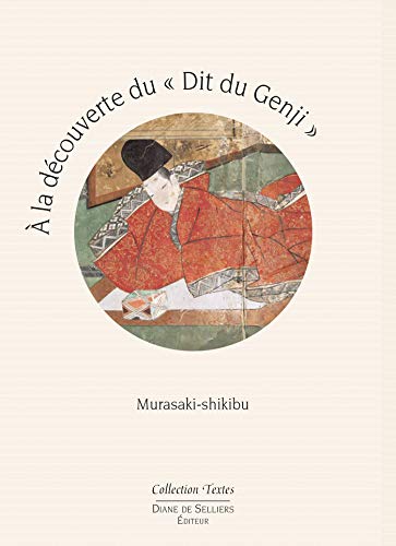 A La Decouverte Du Dit Du Genji French Edition Kindle Edition By Shikibu Murasaki Literature Fiction Kindle Ebooks Amazon Com