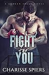 Fight For You: A Standalone MMA Romance