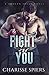 Fight For You (Broken Souls Book 1)