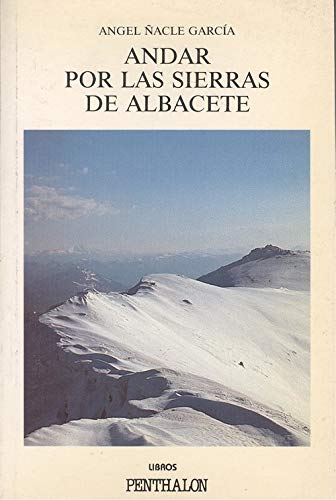 Andar por las sierras de albacete