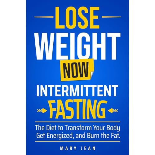 Lose Weight Now! Intermittent Fasting. by Mary Jean episode artwork