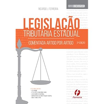 Capa do livro LEGISLAÇÃO TRIBUTÁRIA ESTADUAL: COMENTADA ARTIGO POR ARTIGO