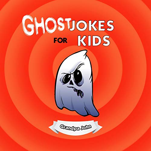 Ghost Jokes for Kids by Grandpa John episode artwork