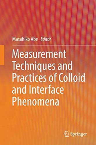 Buy Measurement Techniques and Practices of Colloid and Interface Phenomena โ BookShops.in