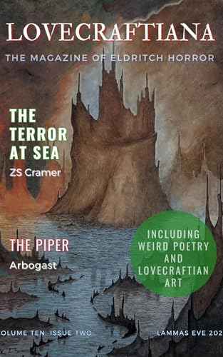Lovecraftiana: Volume 10, Issue 2, Lammas Eve 2025 (English Edition)