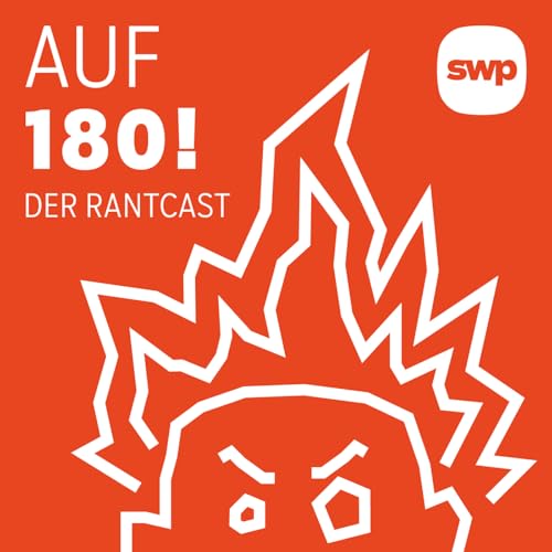 Couverture de Auf 180! Der Rantcast