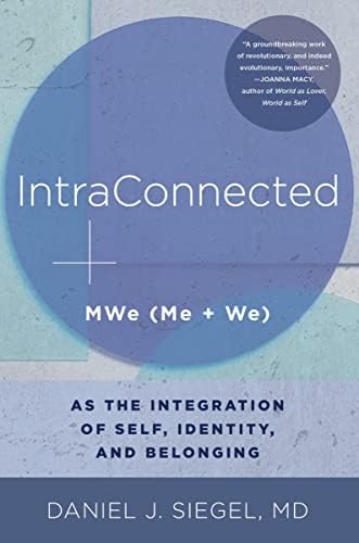 Intraconnected: Mwe (Me + We) as the Integration of Self, Identity, and Belonging: 0