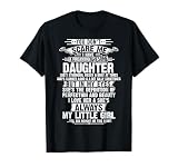 You Don't Scare Me I Have A Freaking Awesome Daughter T-Shirt