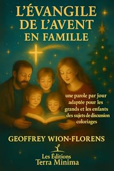 Paperback L'Evangile de l'Avent en Famille: Retrouvez le vrai esprit de Noël [French] Book