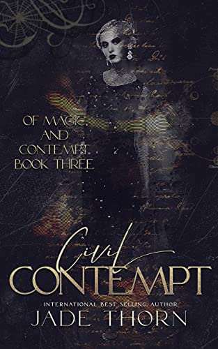 Civil Contempt (Of Magic and Contempt Book 3) by [Jade Thorn]