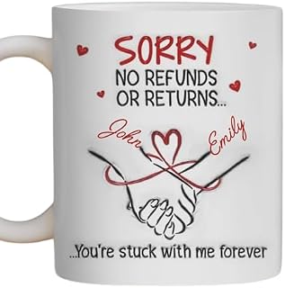 You're Stuck With Me Forever Sorry No Returns Or Refund Mug, Custom Couple Valentines Coffee Mugs Gift For Her Gift For Him Funny Gifts For Couple Lover Husband, Wife, Valentines Birthday Cup