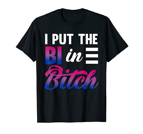 Drapeau Bicyclette avec inscription « I Put The Bi in Bitch » T-Shirt