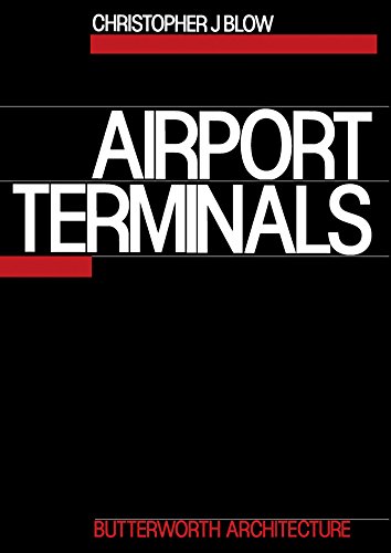 Airport Terminals: Butterworth Architecture Library of Planning and Design