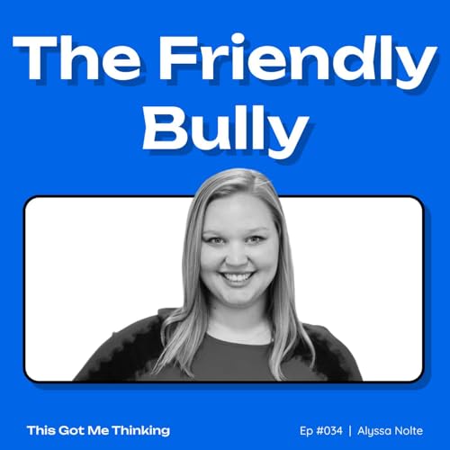 The Friendly Bully