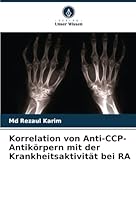 Korrelation von Anti-CCP-Antikörpern mit der Krankheitsaktivität bei RA 6208687004 Book Cover