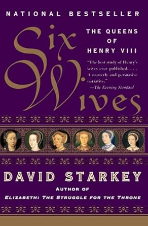 Six Wives: The Queens of Henry VIII