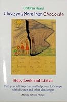 I Love You More Than Chocolate! 0972434003 Book Cover