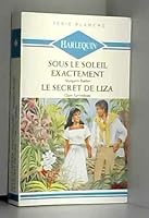 Sous le soleil exactement (Harlequin) 228003090X Book Cover