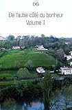  De l\'autre côté du bonheur - Volume 1