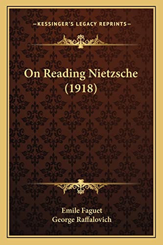 On Reading Nietzsche (1918)