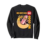 Photo Gallery no hot dog no good - hot dog lover (grafica divertente) felpa Photo Gallery no hot dog no good - hot dog lover (grafica divertente) felpa