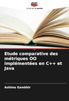 Paperback Etude comparative des métriques OO implémentées en C++ et Java [French] Book