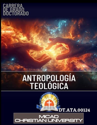 ANTROPOLOGÍA TEOLÓGICA: DT.ATA.00124 (Spanish Edition)