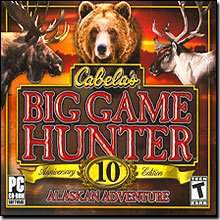 Cabela's Big Game Hunter: Alaskan Adventure, 10th Anniversary Edition [video game]