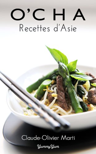 Télécharger O'cha - Recettes d'Asie Gratuit