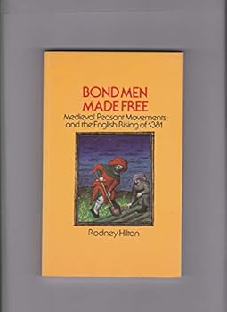 Paperback Bond Men Made Free: Medieval Peasant Movements and the English Rising of 1381 Book