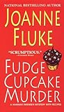 Fudge Cupcake Murder (Hannah Swensen series Book 5)
