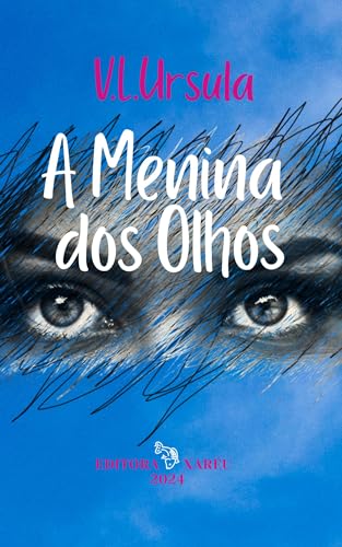 A MENINA DOS OLHOS
