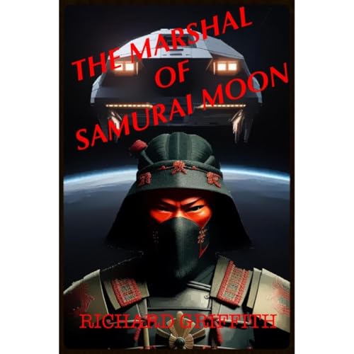 The Marshal of Samurai Moon by Richard Griffith episode artwork