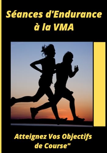 De l'Endurance à la VMA